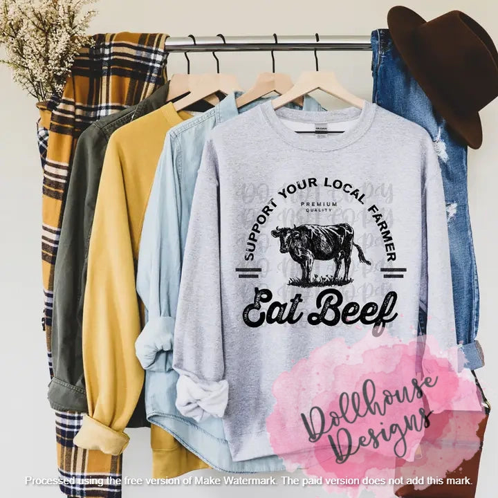 Eat Beef- Support your local farmer